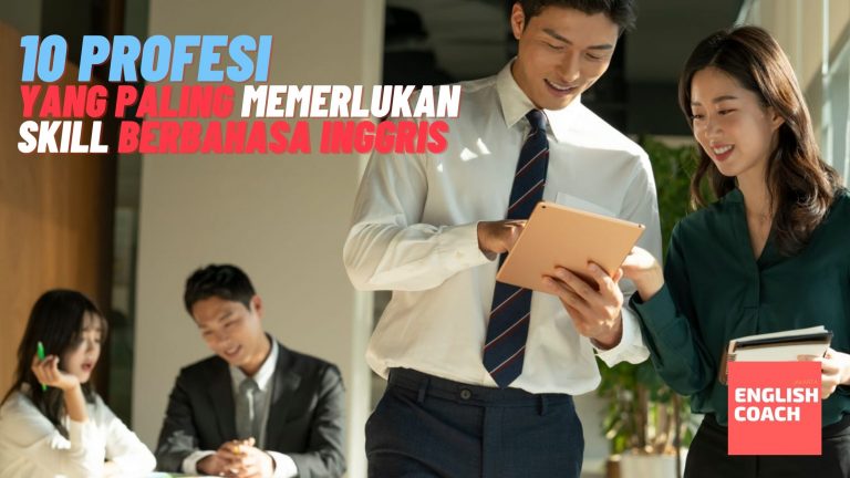 10 Profesi yang memerlukan skill bahasa Inggris