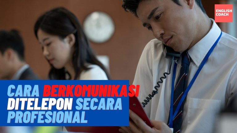 Ungkapan dan Tips Call Handling bahasa Inggris